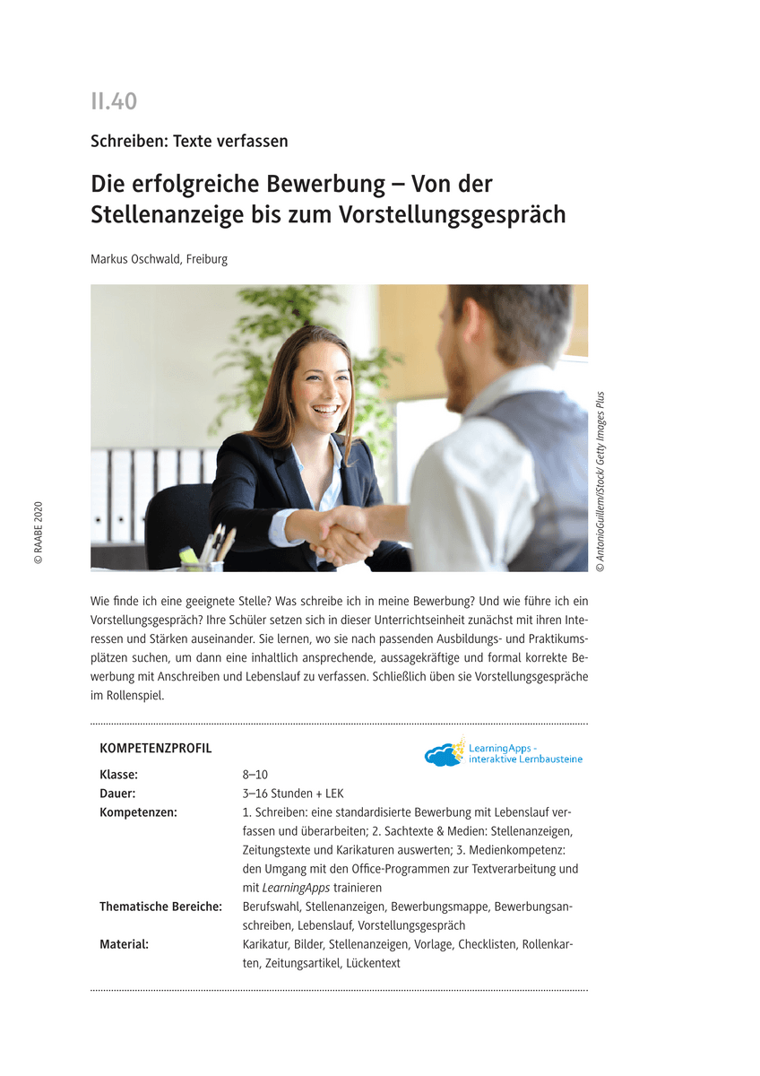 Die erfolgreiche Bewerbung