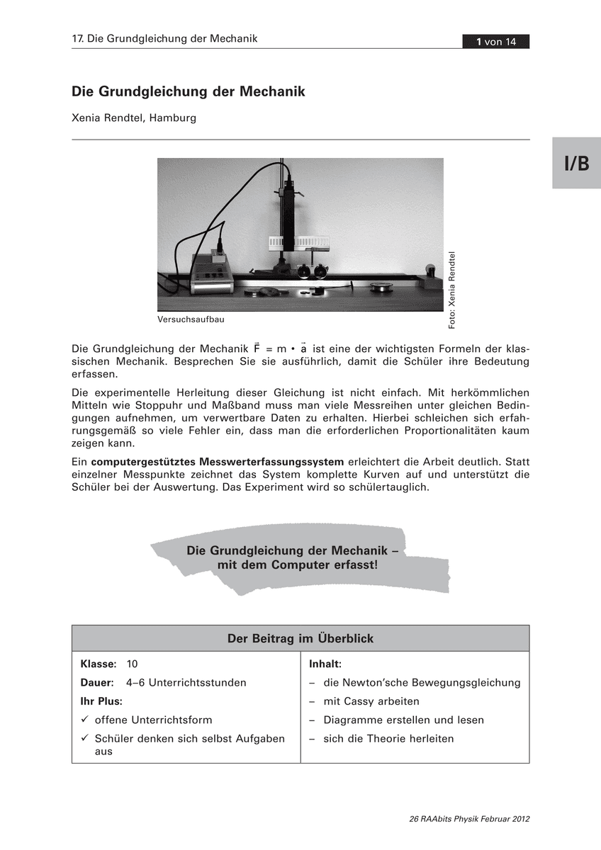 Die Grundgleichung der Mechanik Die Grundgleichung der Mechanik