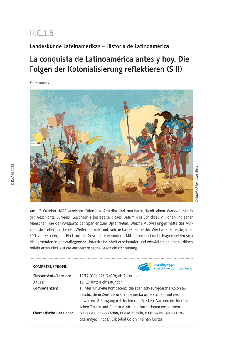 La conquista de Latinoamérica antes y hoy