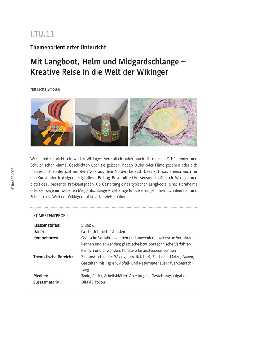 Mit Langboot, Helm und Midgardschlange