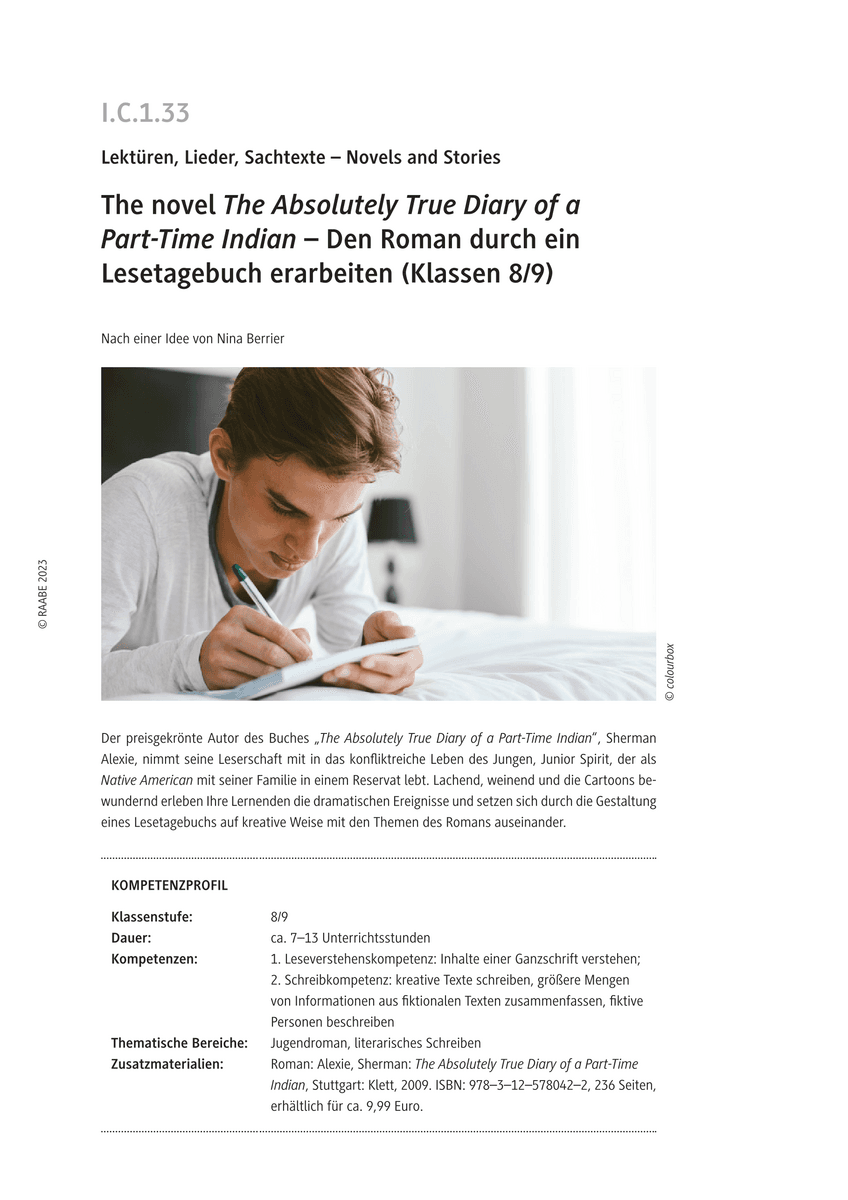 The novel "The Absolutely True Diary of a Part-Time Indian"