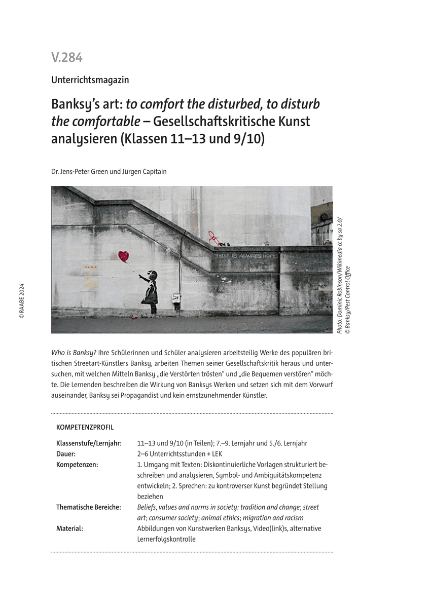 Banksy’s art: to comfort the disturbed, to disturb the comfortable