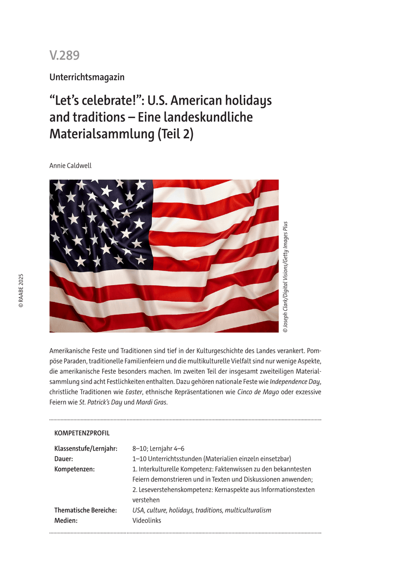 U.S. American holidays and traditions: Independence Day, Easer, St. Patrick's Day