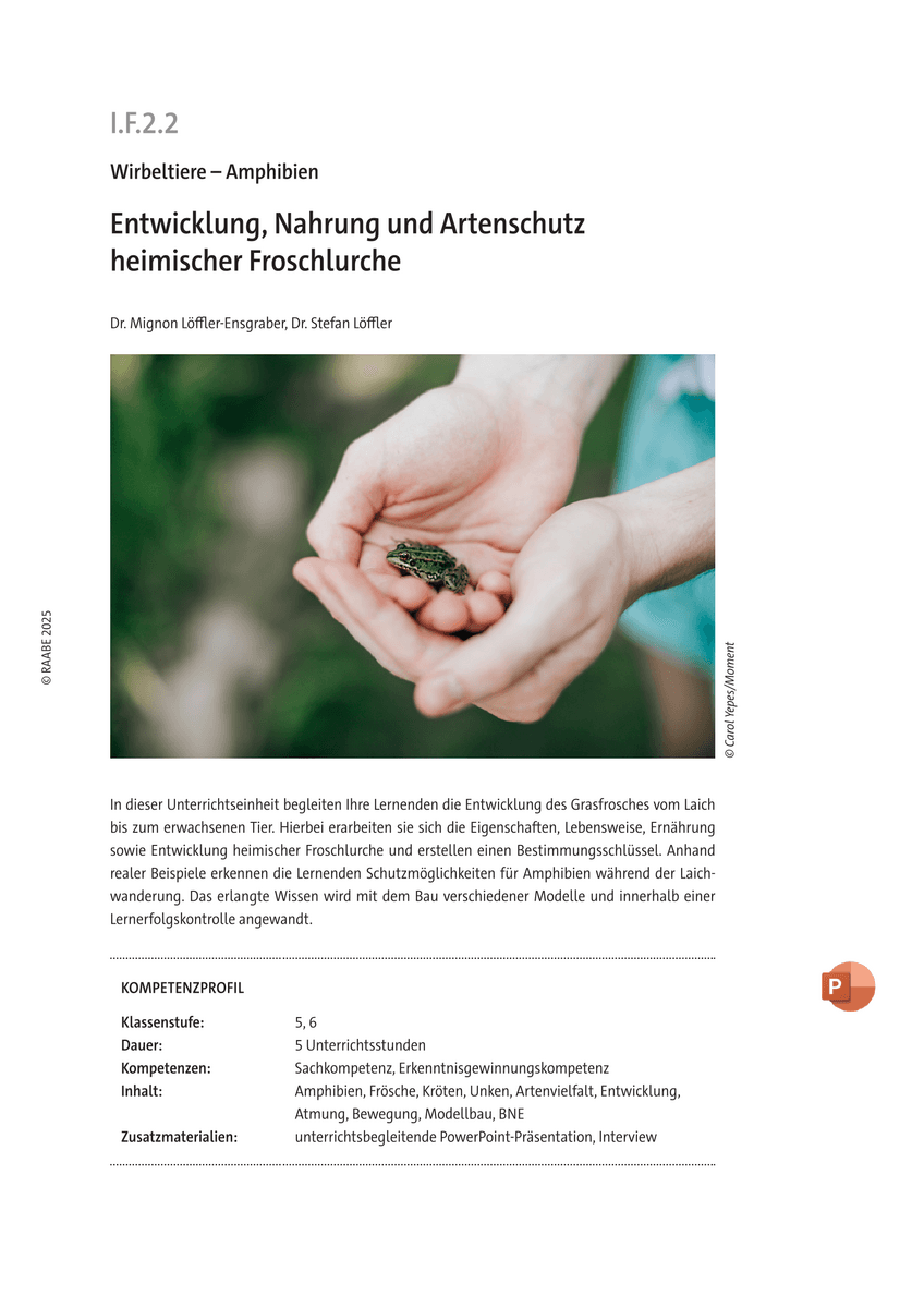 Entwicklung, Nahrung und Artenschutz heimischer Froschlurche