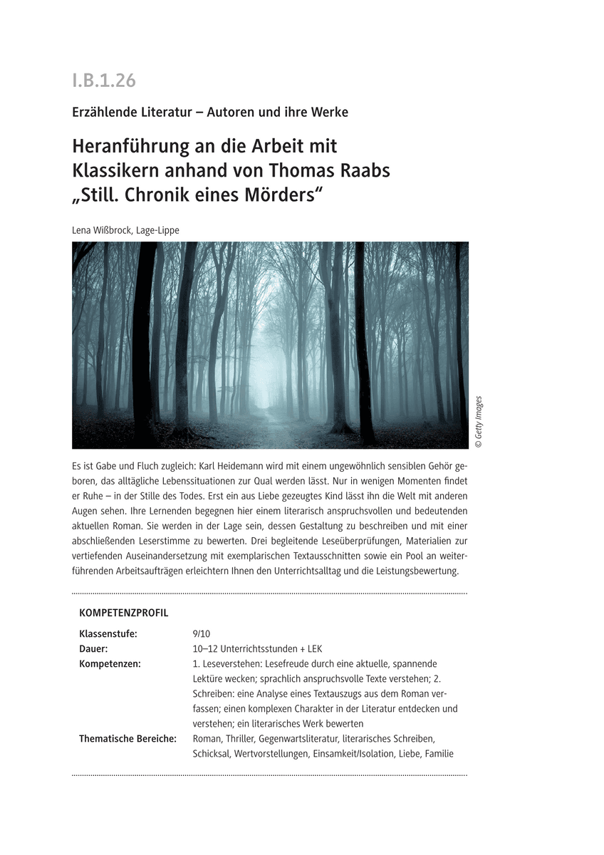 Heranführung an die Arbeit mit Klassikern anhand von Thomas Raabs „Still. Chronik eines Mörders“