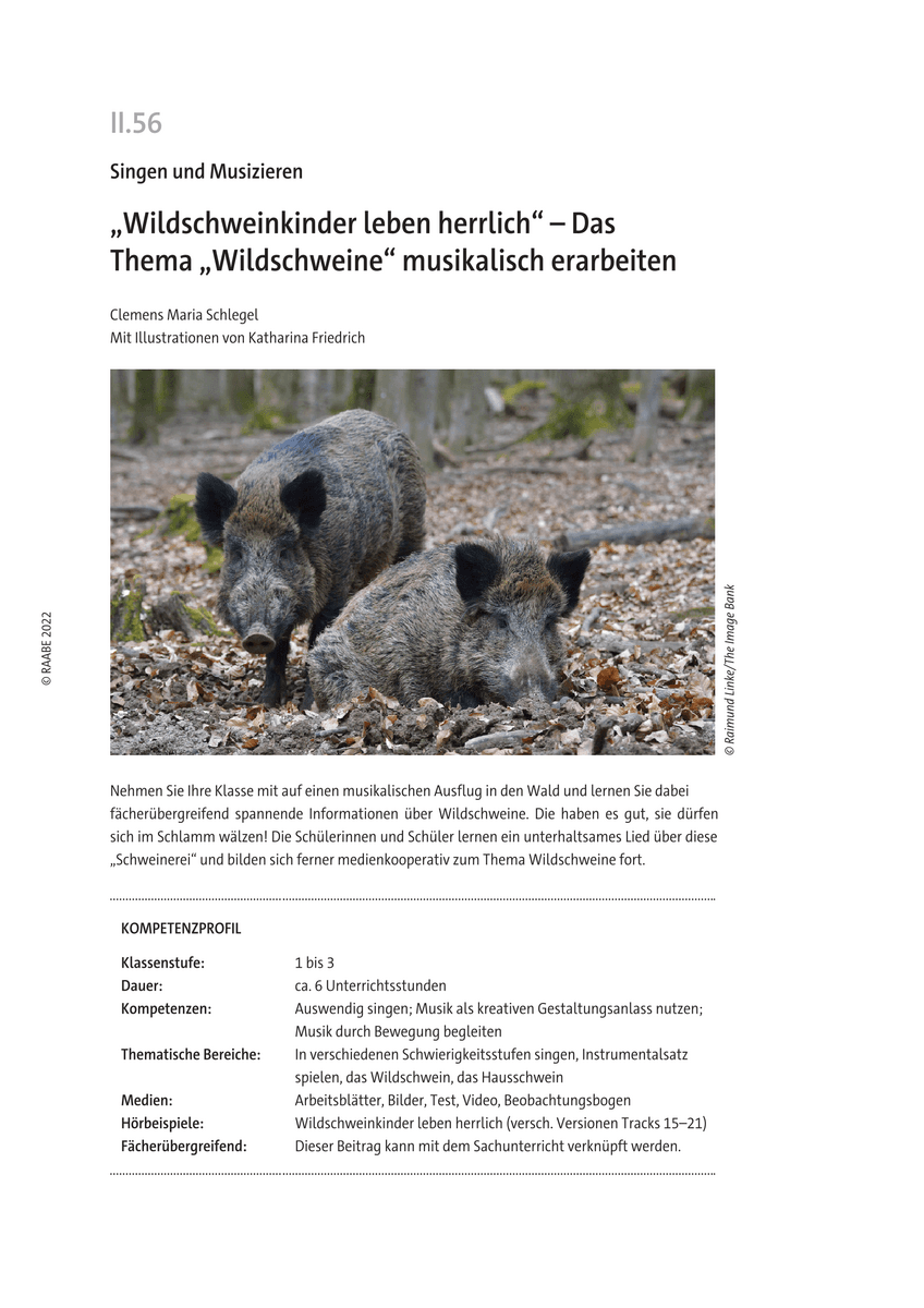 „Wildschweinkinder leben herrlich“