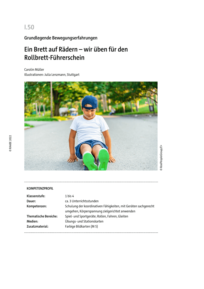 Ein Brett auf Rädern