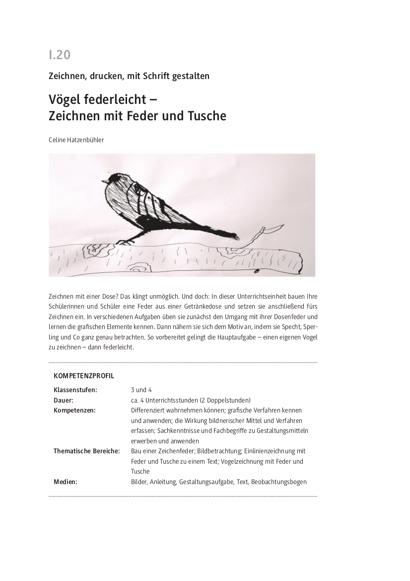 Zeichnen mit Feder und Tusche