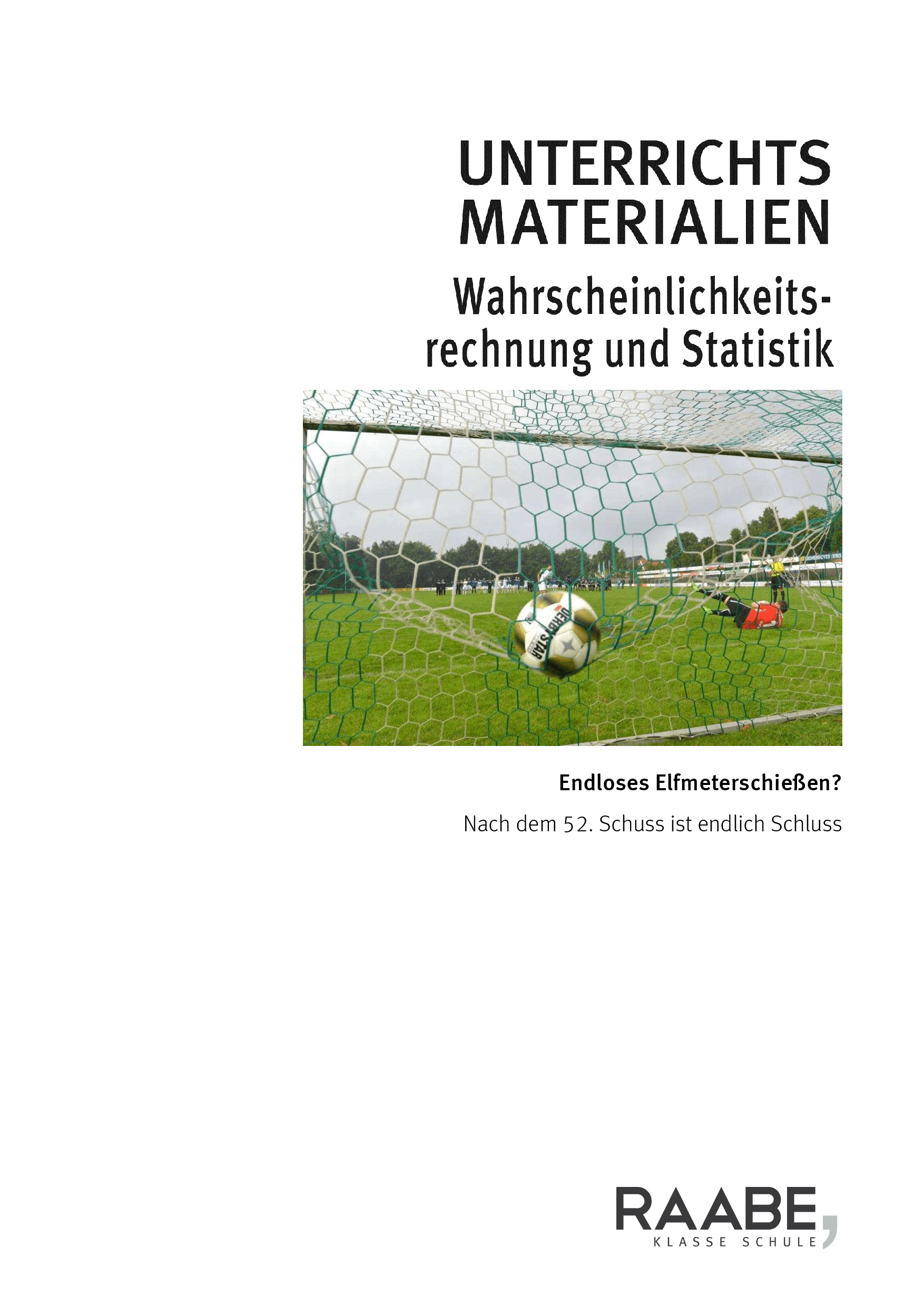 Endloses Elfmeterschießen?