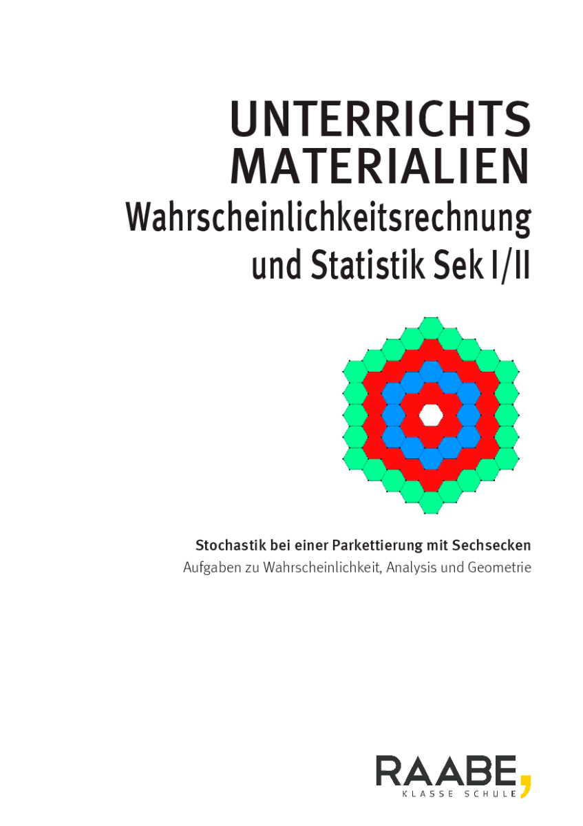 Stochastik bei einer Parkettierung mit Sechsecken
