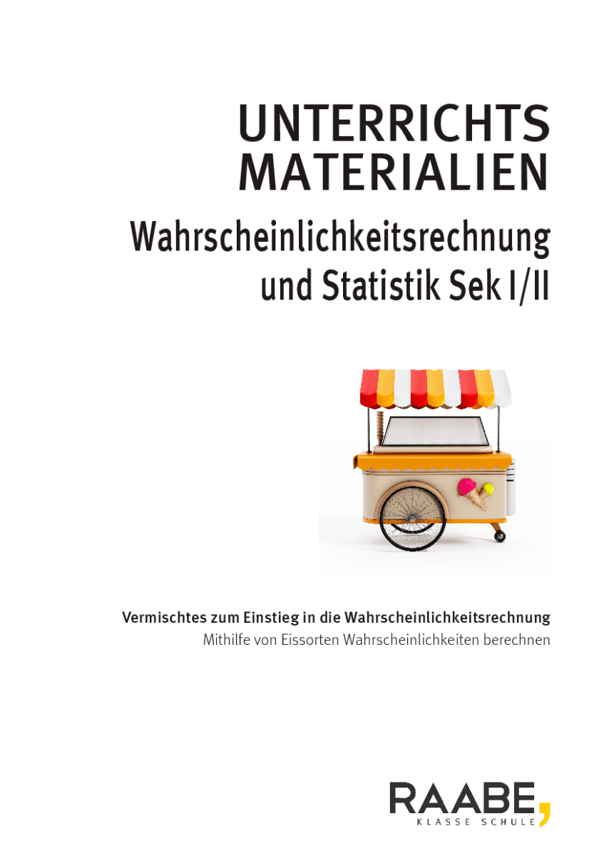 Vermischtes zum Einstieg in die Wahrscheinlichkeitsrechnung