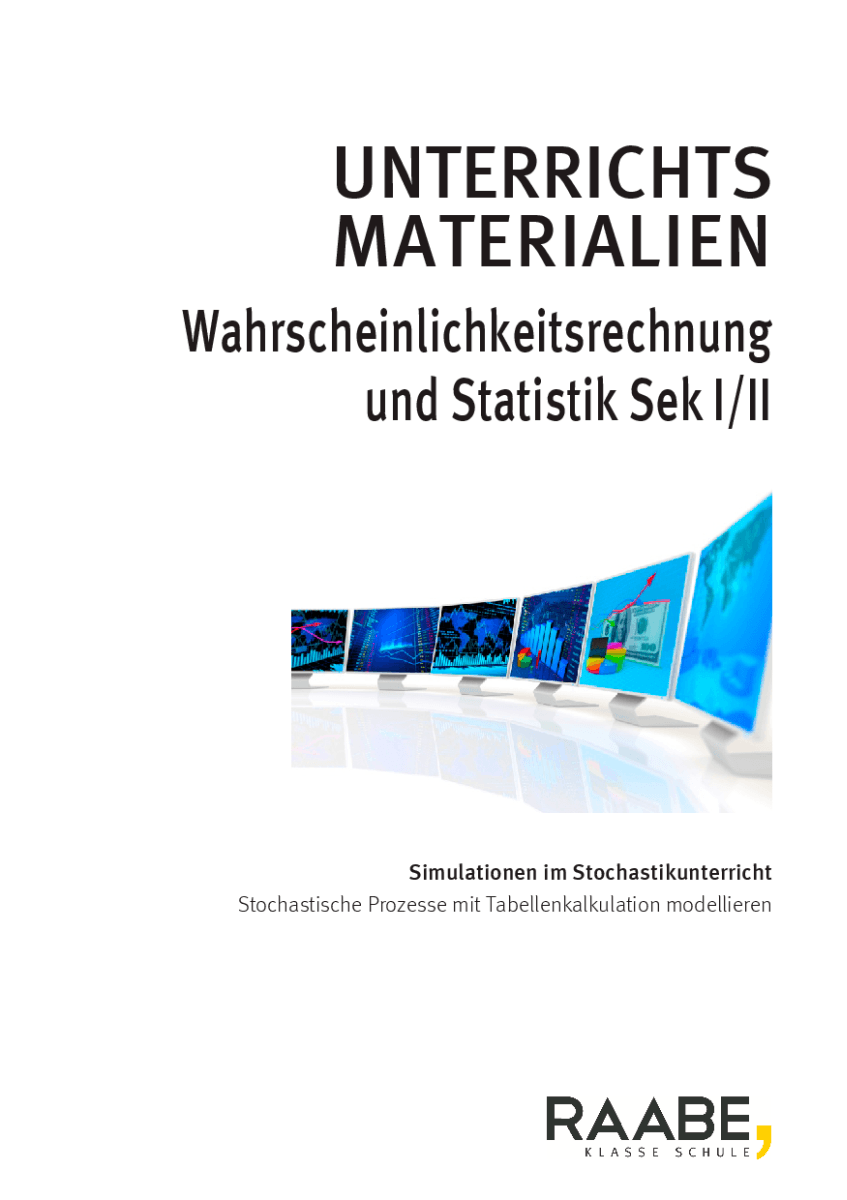 Simulationen im Stochastikunterricht