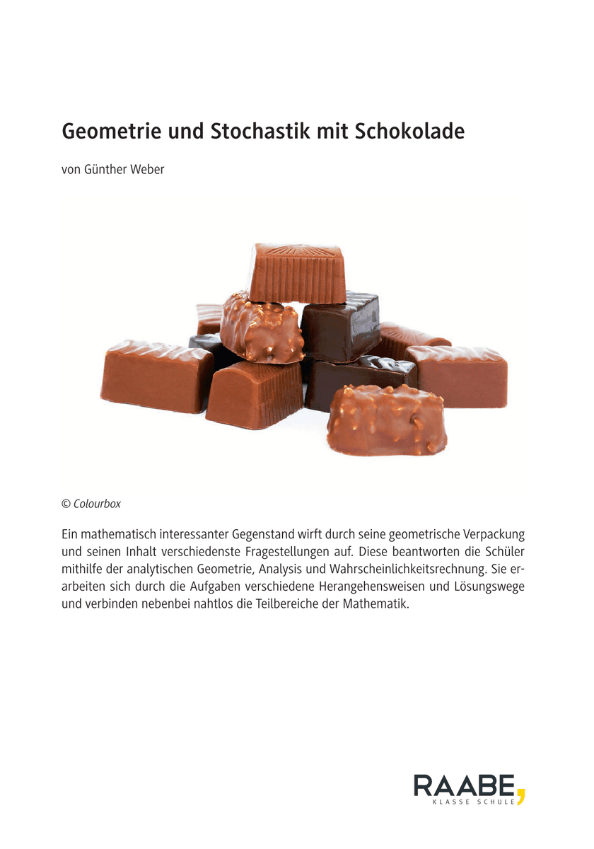 Geometrie und Stochastik mit Schokolade