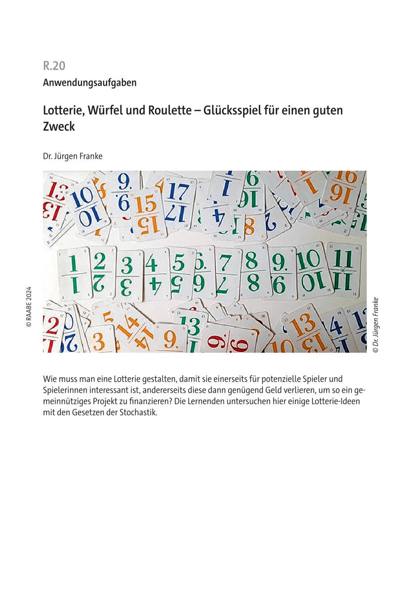 Lotterie, Würfel und Roulette