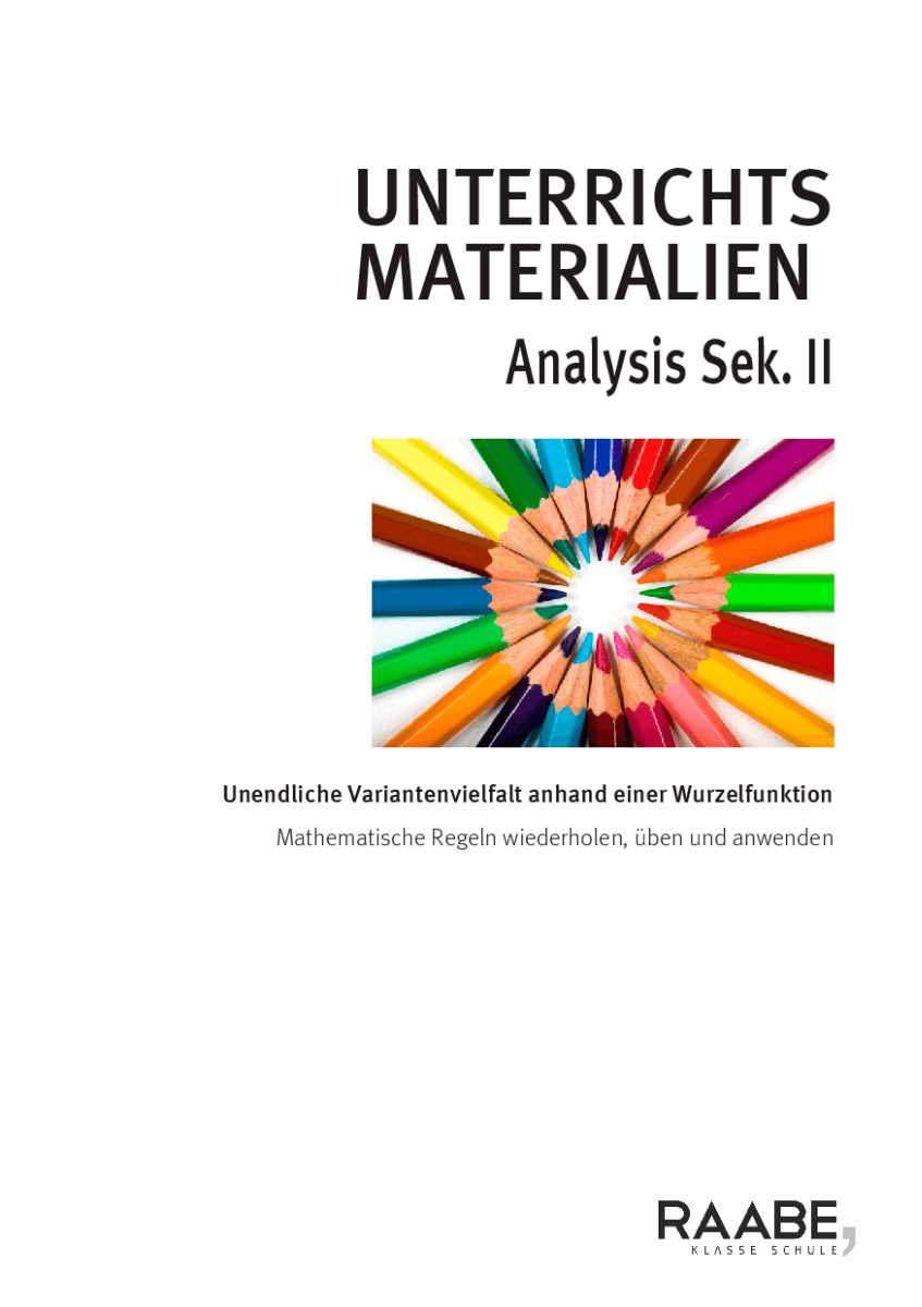 Unendliche Variantenvielfalt anhand einer Wurzelfunktion