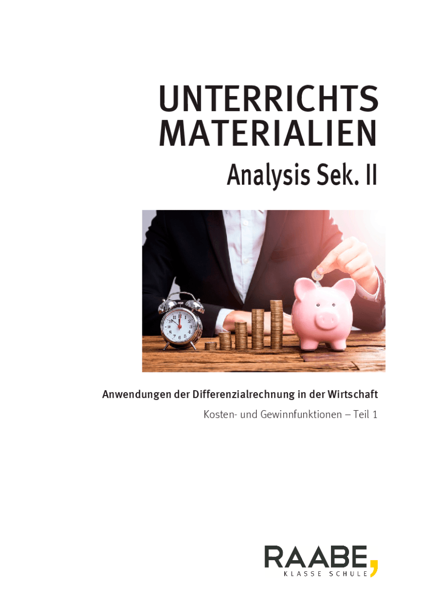 Anwendungen der Differenzialrechnung in der Wirtschaft