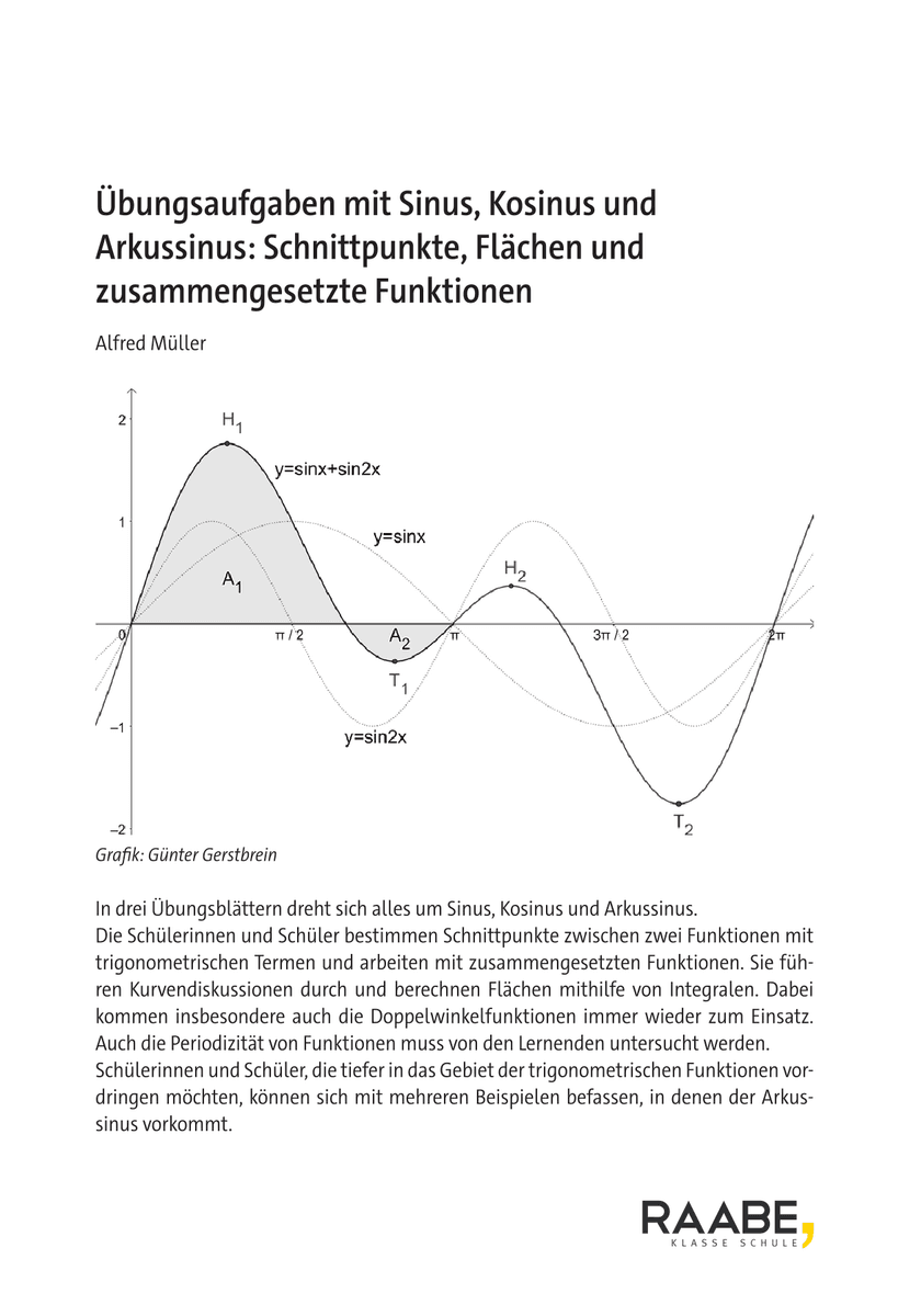 Übungsaufgaben mit Sinus, Kosinus und Arkussinus: Schnittpunkte, Flächen und zusammengesetzte Funktionen