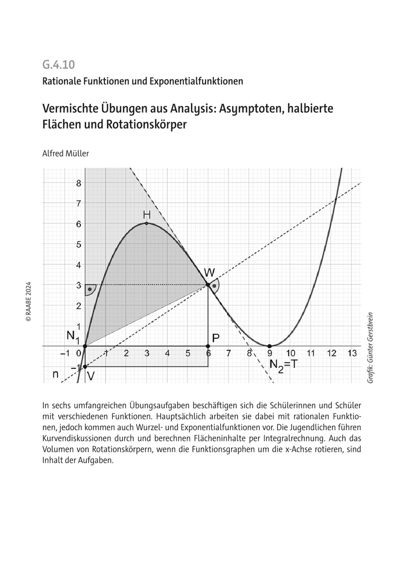 Vermischte Übungen aus Analysis: Asymptoten, halbierte Flächen und Rotationskörper