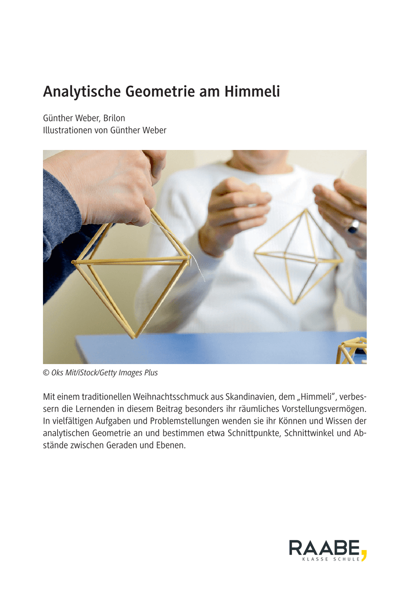 Analytische Geometrie am Himmeli
