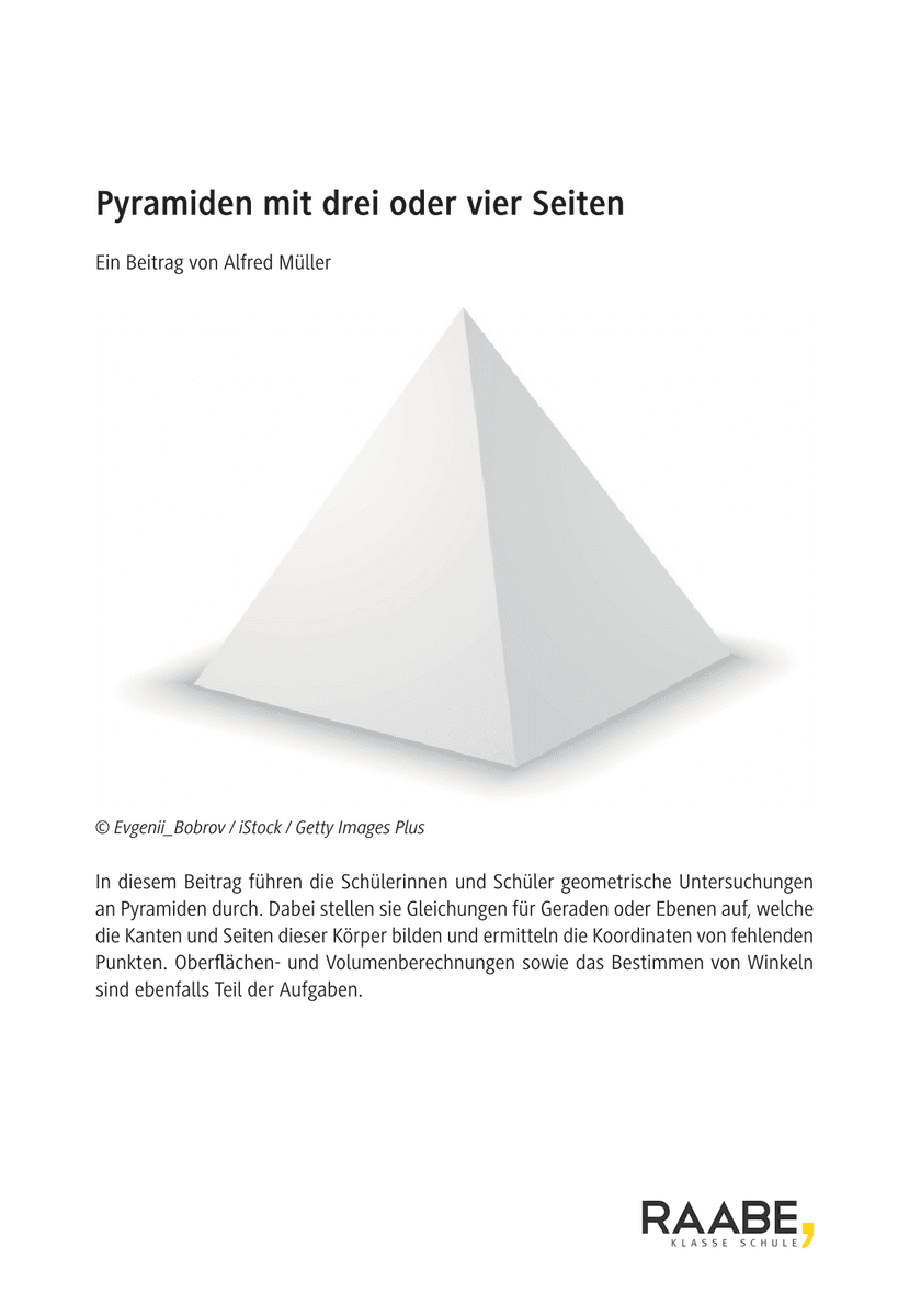 Pyramiden mit drei oder vier Seiten