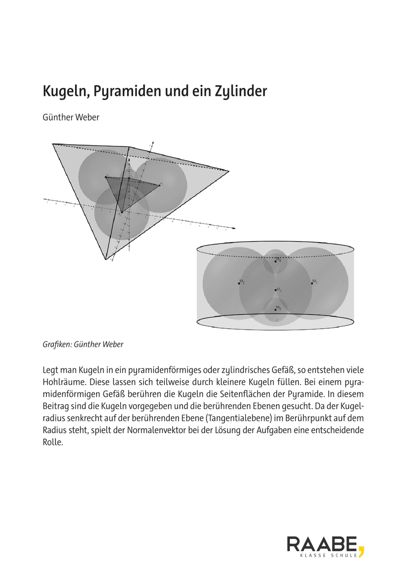 Kugeln, Pyramiden und ein Zylinder
