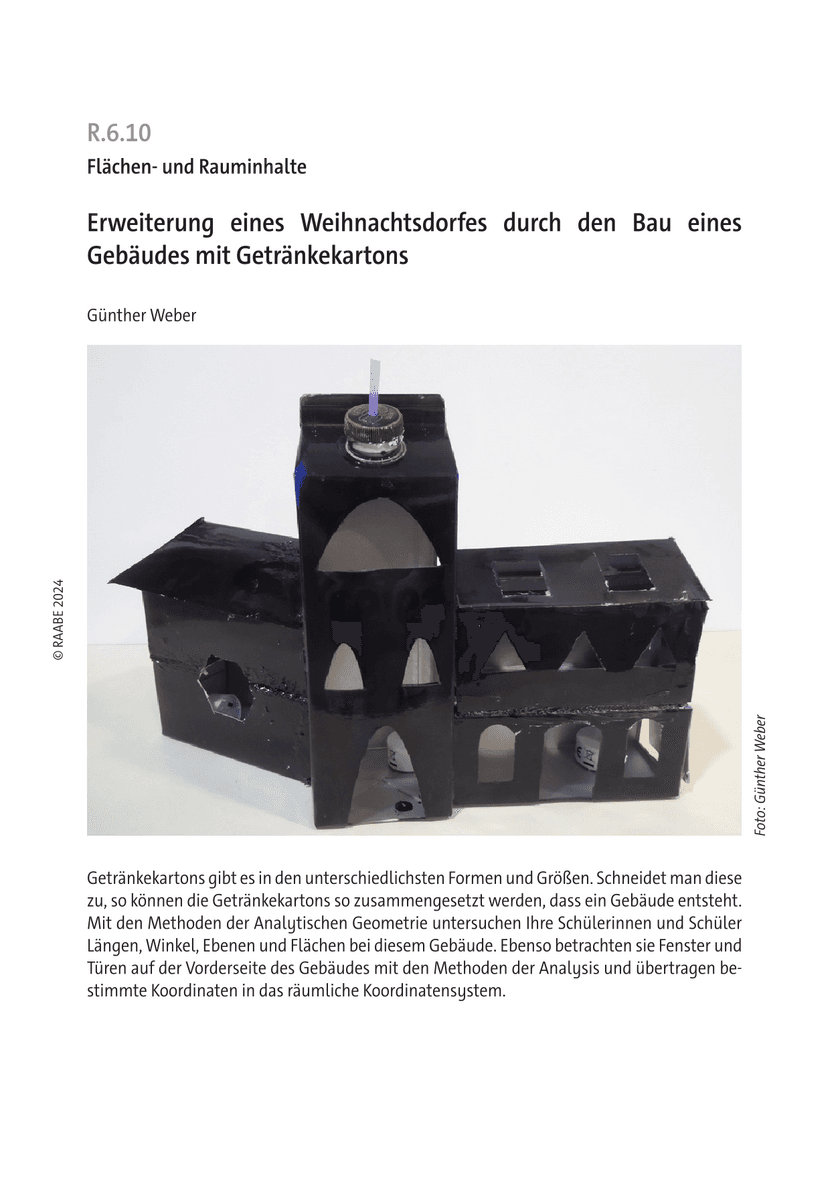 Erweiterung eines Weihnachtsdorfes durch den Bau eines Gebäudes mit Getränkekartons