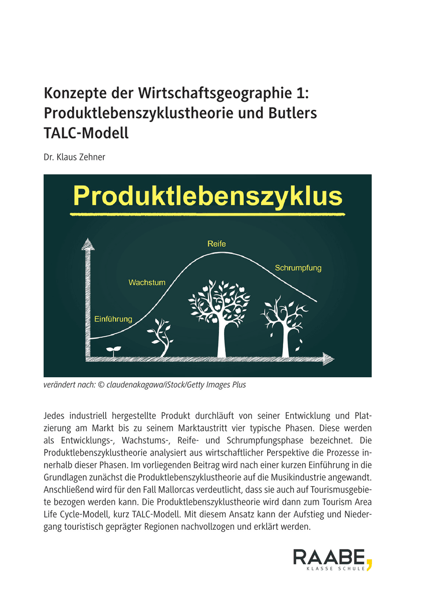 Konzepte der Wirtschaftsgeographie 1: Produktlebenszyklustheorie und Butlers TALC-Modell