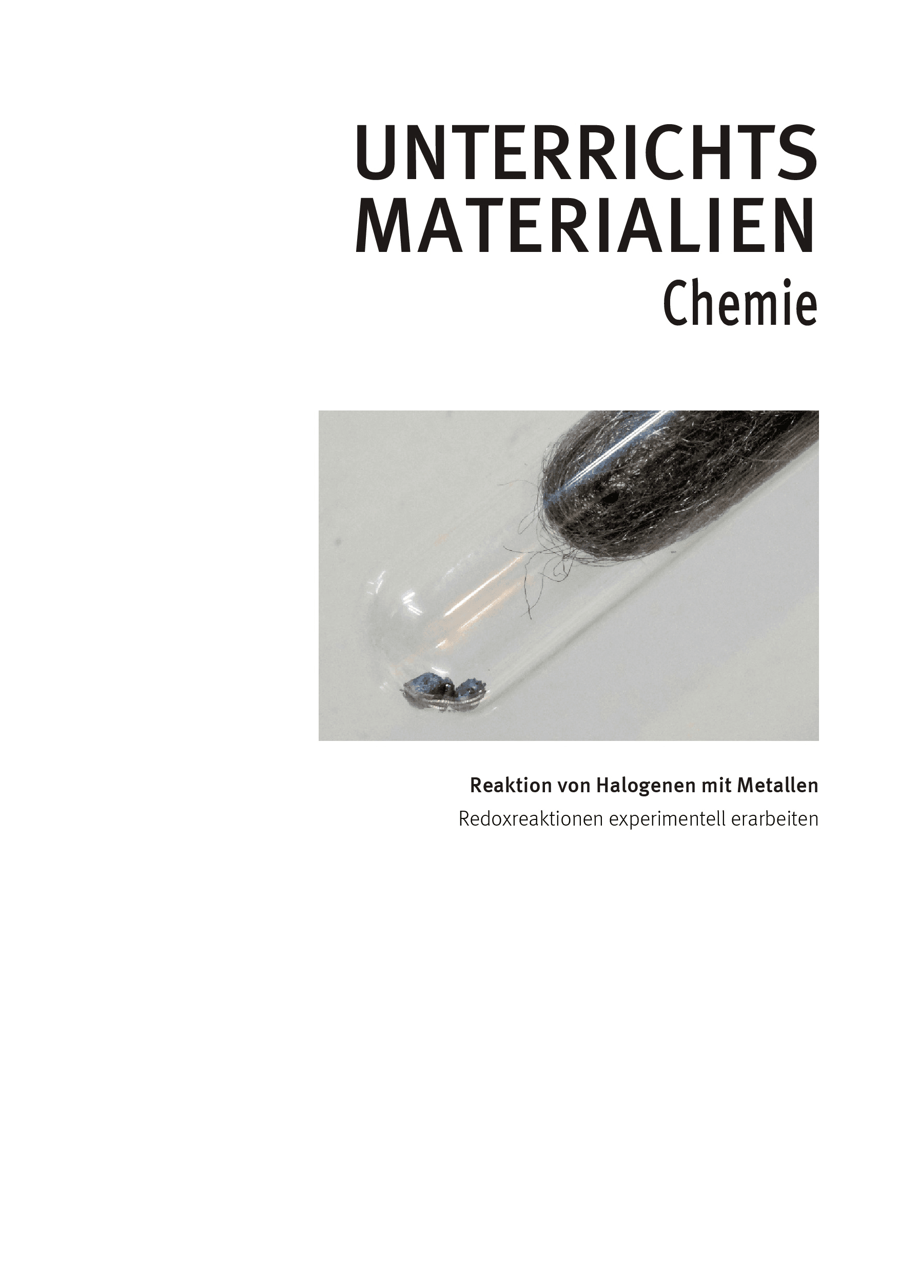 Reaktion von Halogenen mit Metallen