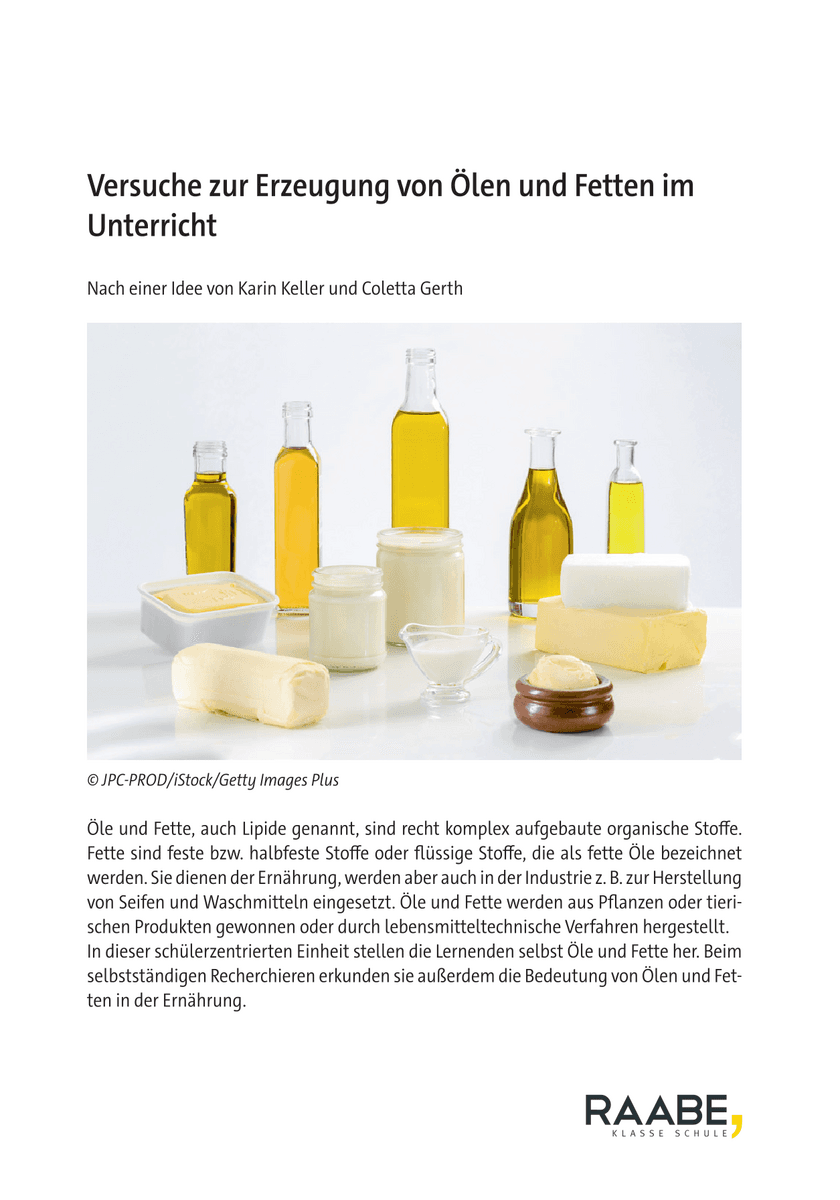 Versuche zur Erzeugung von Ölen und Fetten im Unterricht