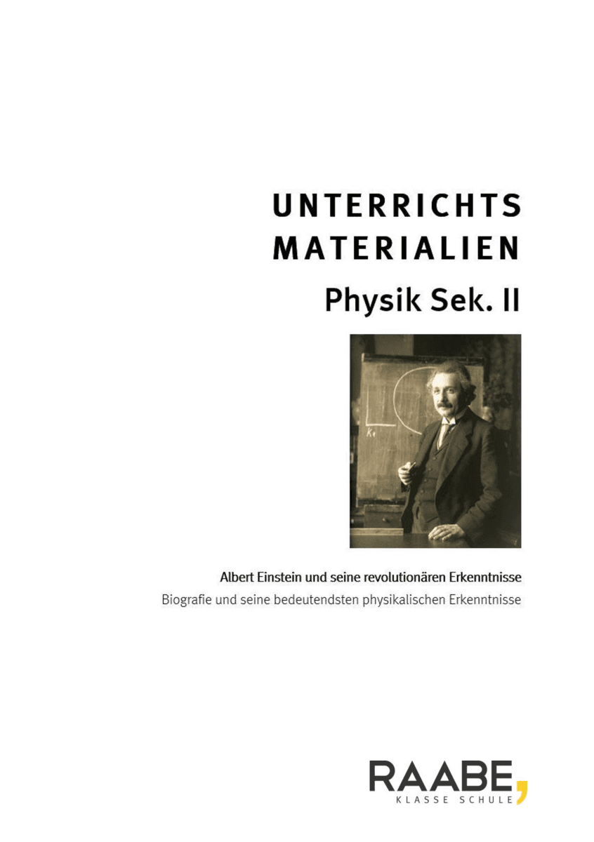 Albert Einstein und seine revolutionären Erkenntnisse