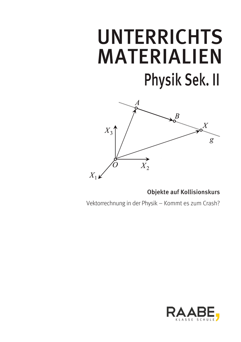 Objekte auf Kollisionskurs