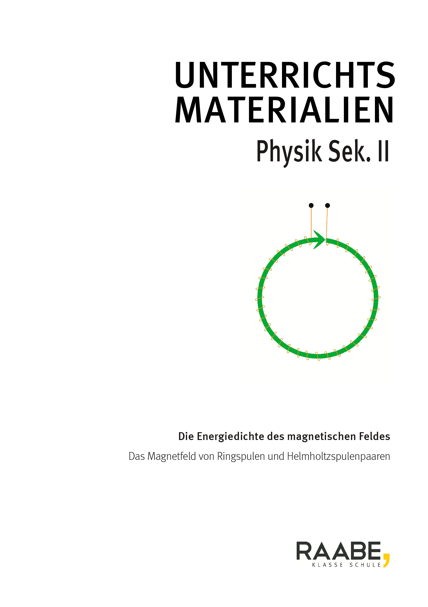 Die Energiedichte des magnetischen Feldes
