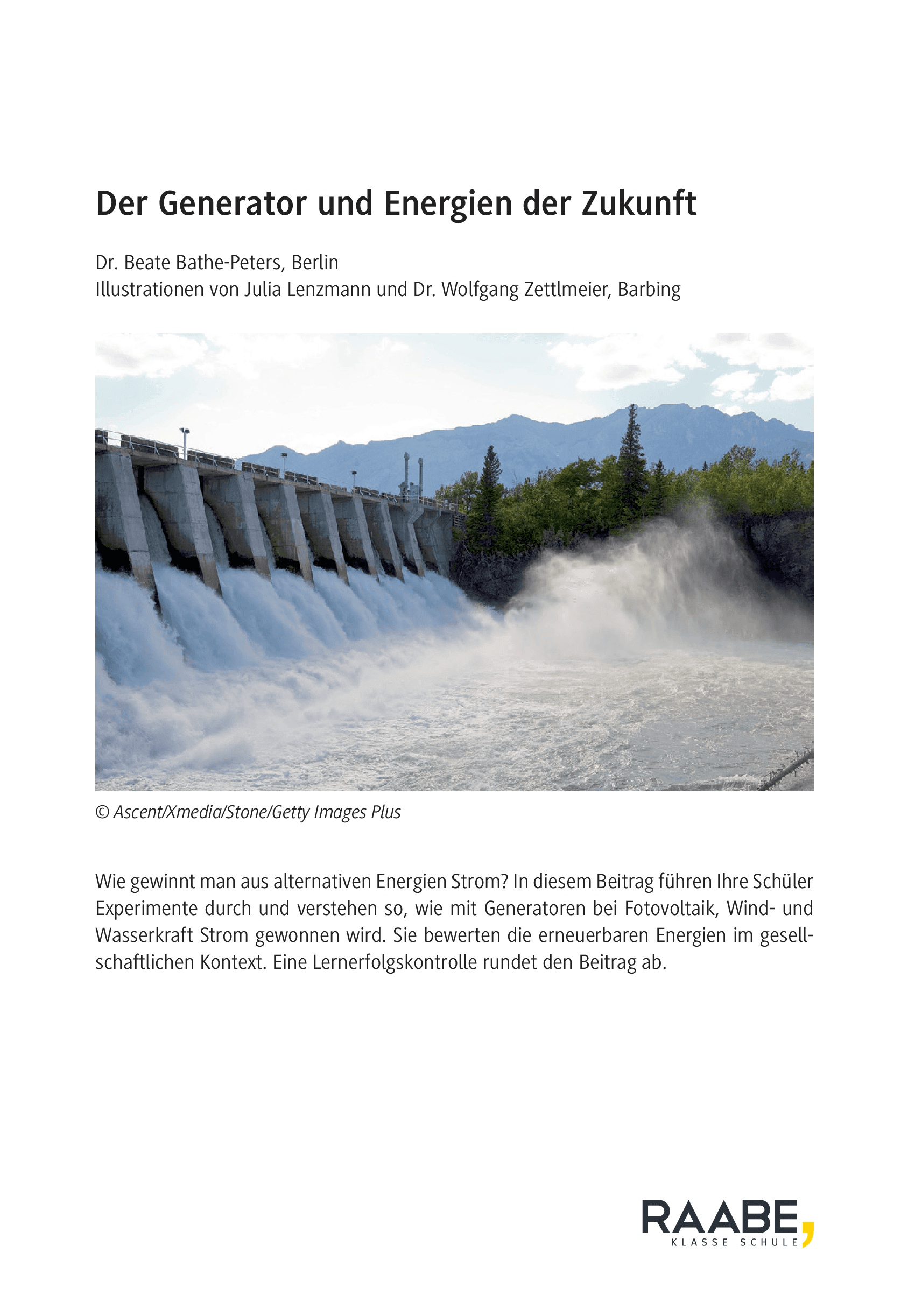 Der Generator und Energien der Zukunft