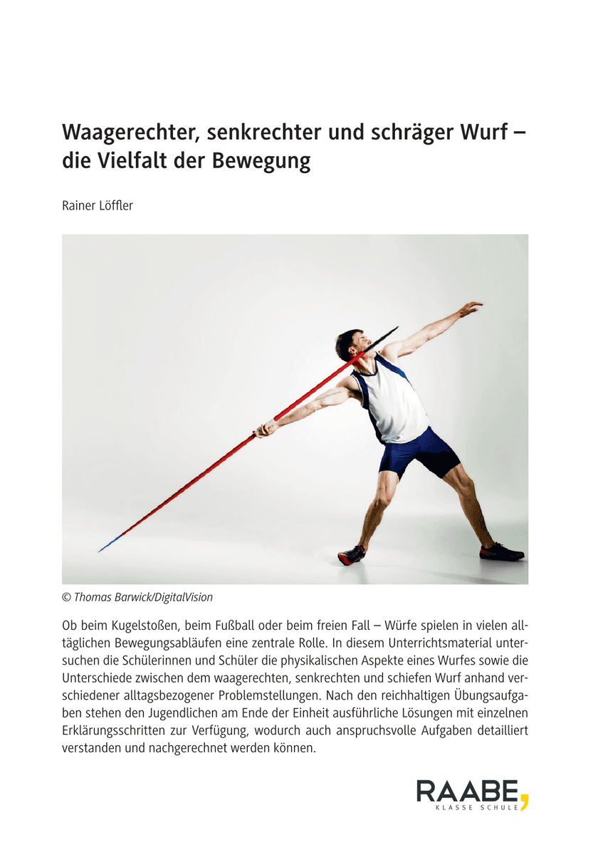 Waagerechter, senkrechter und schräger Wurf