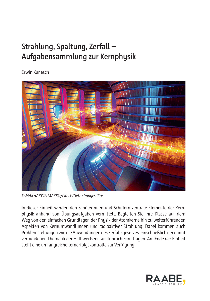 Strahlung, Spaltung, Zerfall