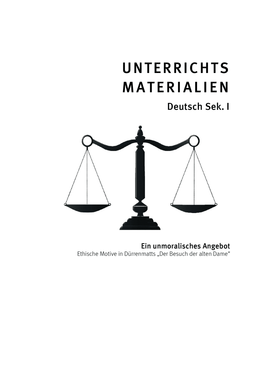 Ethische Motive in Dürrenmatts "Der Besuch der alten Dame"