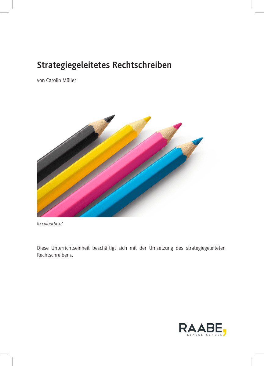 Strategiegeleitetes Rechtschreiben