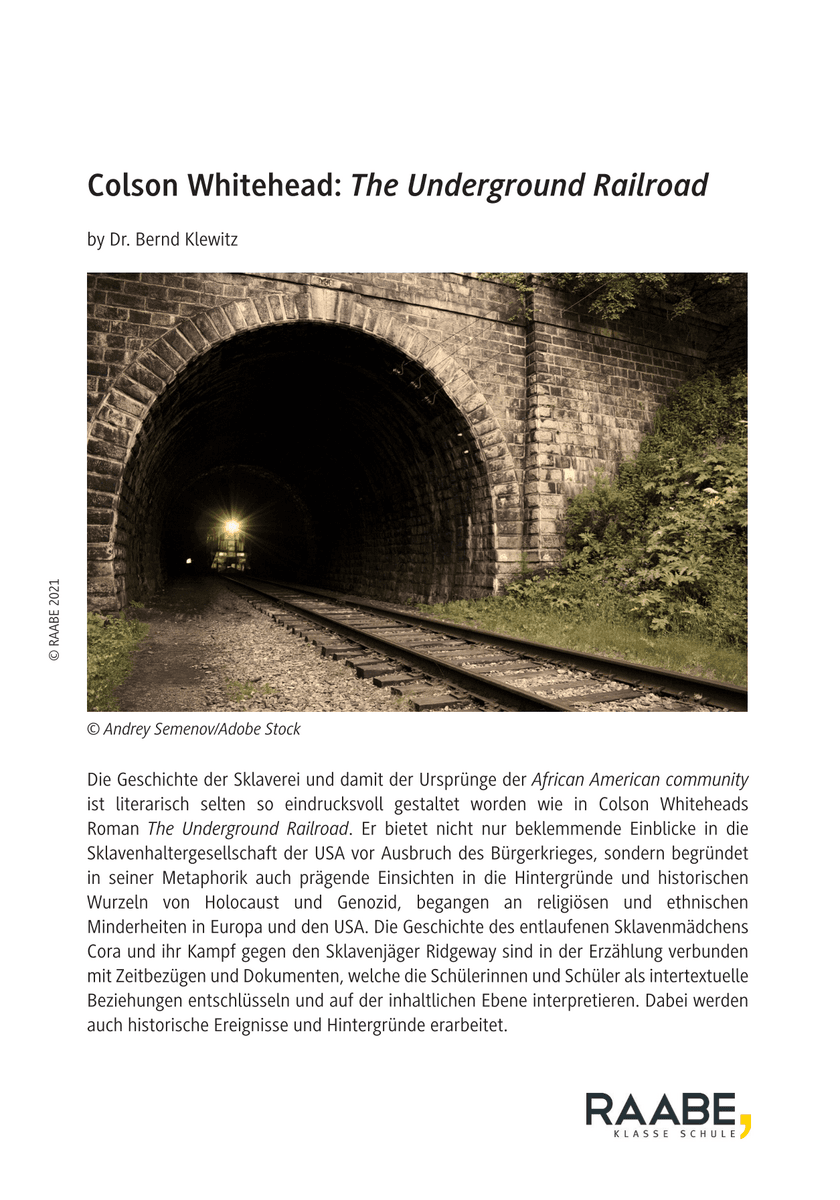 Colson Whitehead: “The Underground Railroad”