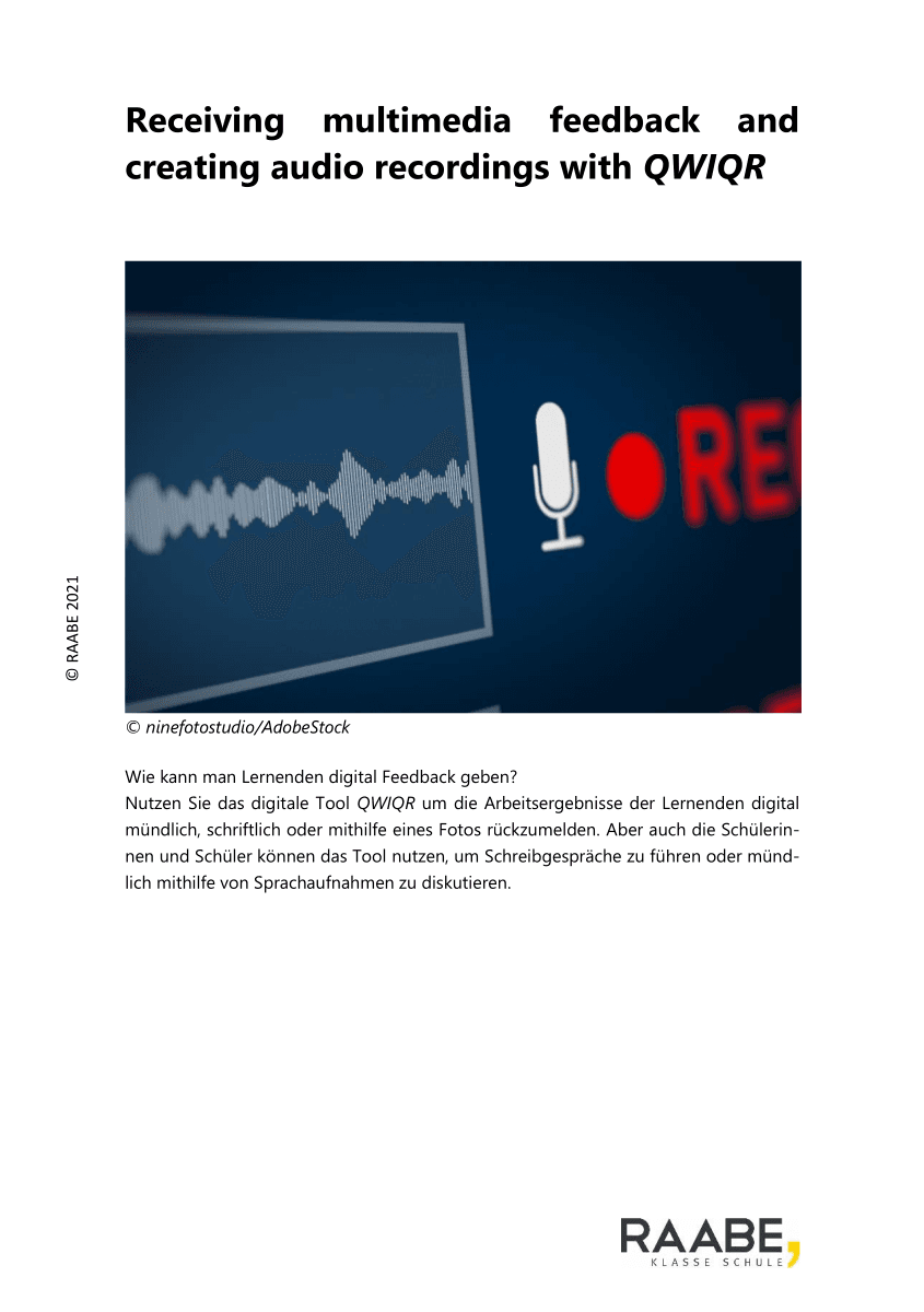 Receiving multimedia feedback and creating audio recordings with QWIQR