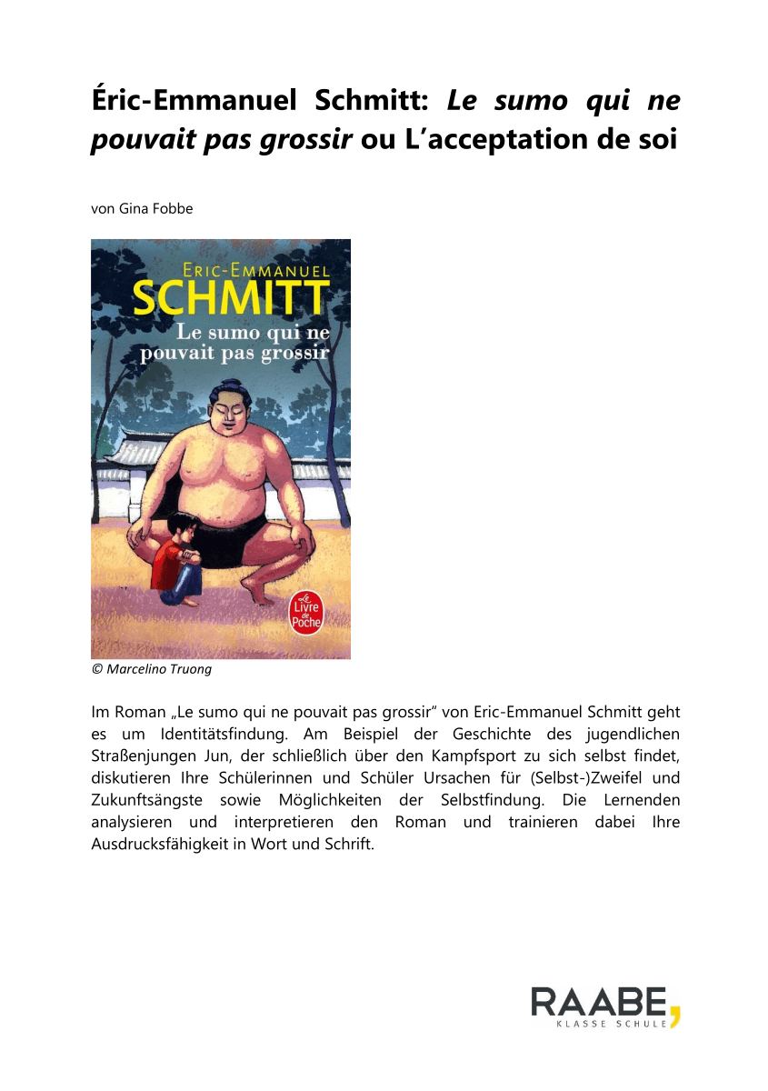 Éric-Emmanuel Schmitt: "Le sumo qui ne pouvait pas grossir"