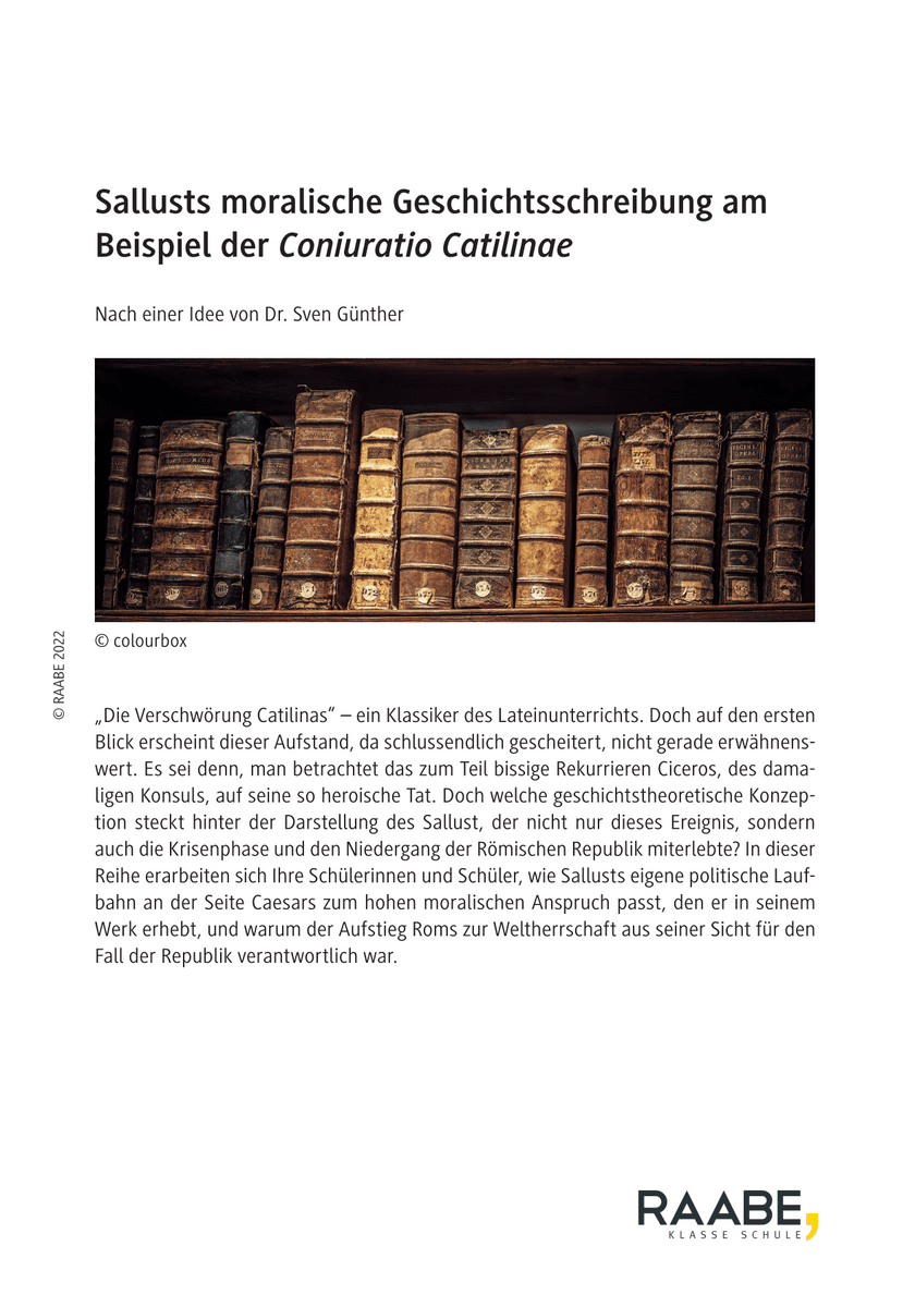 Sallusts moralische Geschichtsschreibung am Beispiel der Coniuratio Catilinae