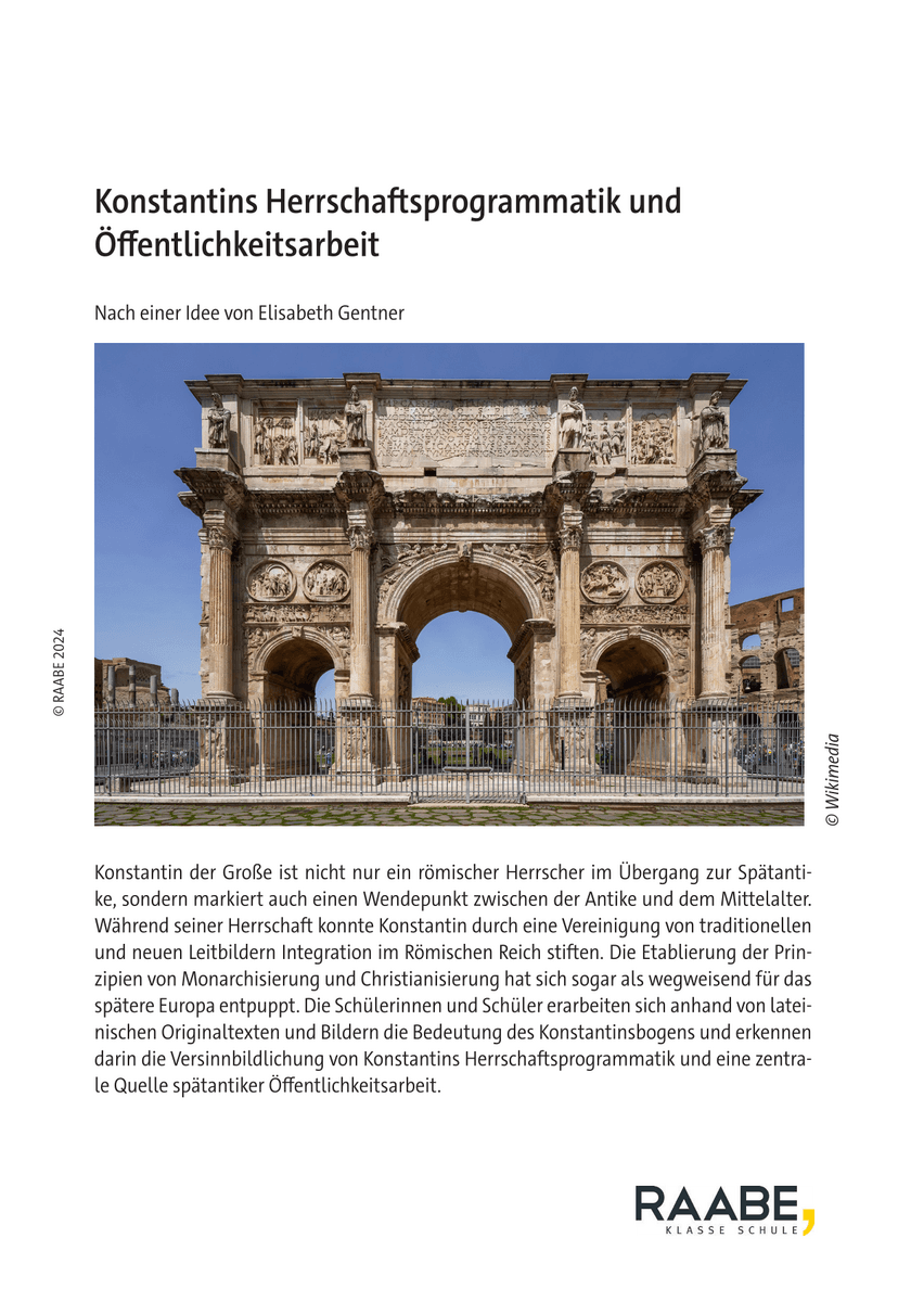 Konstantins Herrschaftsprogrammatik und Öffentlichkeitsarbeit