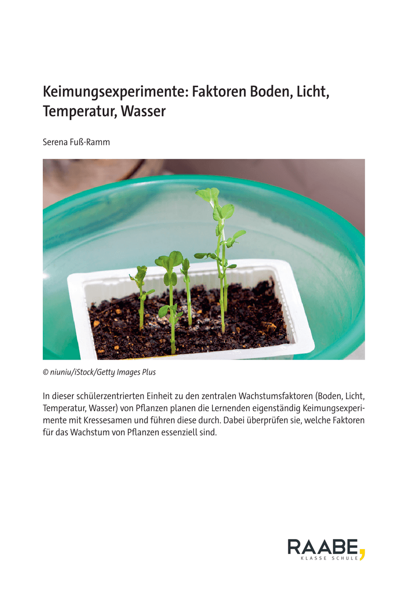 Keimungsexperimente: Faktoren Boden, Licht, Temperatur, Wasser