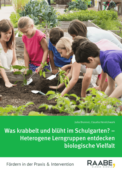 Was krabbelt und blüht im Schulgarten