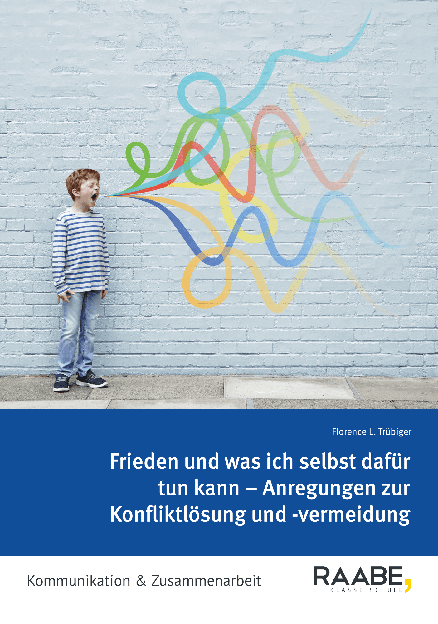 Frieden und was ich selbst dafür tun kann