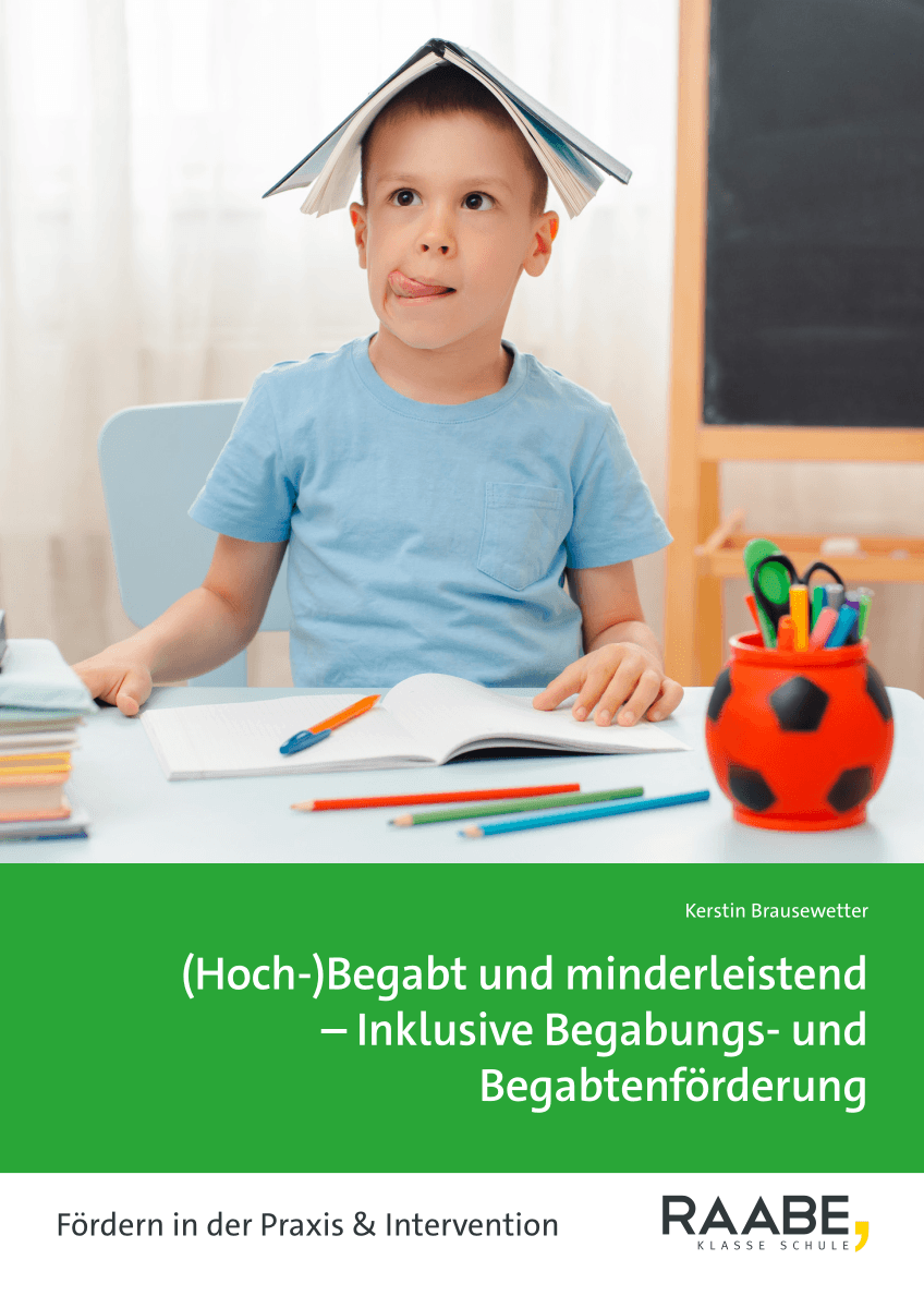 (Hoch-)Begabt und minderleistend