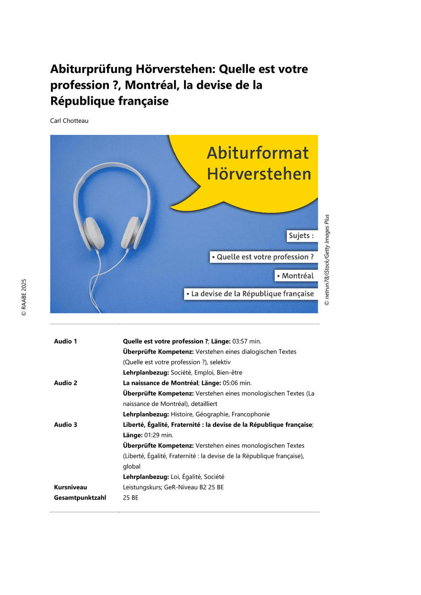 Abiturprüfung Hörverstehen: Quelle est votre profession ?, Montréal, la devise de la République française