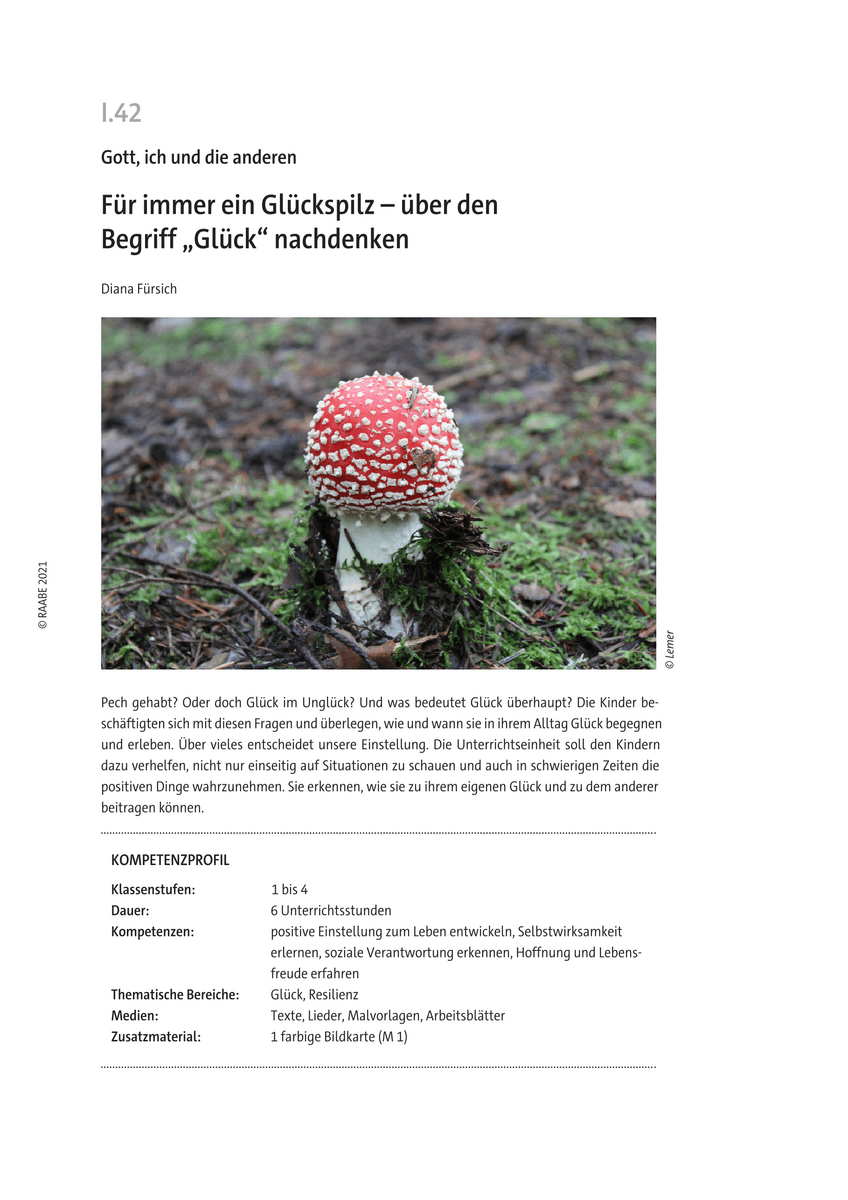 Für immer ein Glückspilz