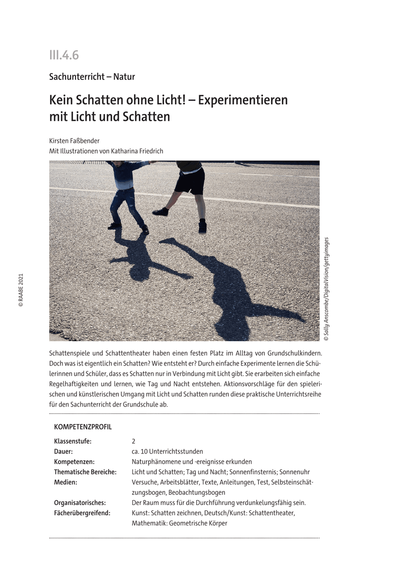 Kein Schatten ohne Licht!
