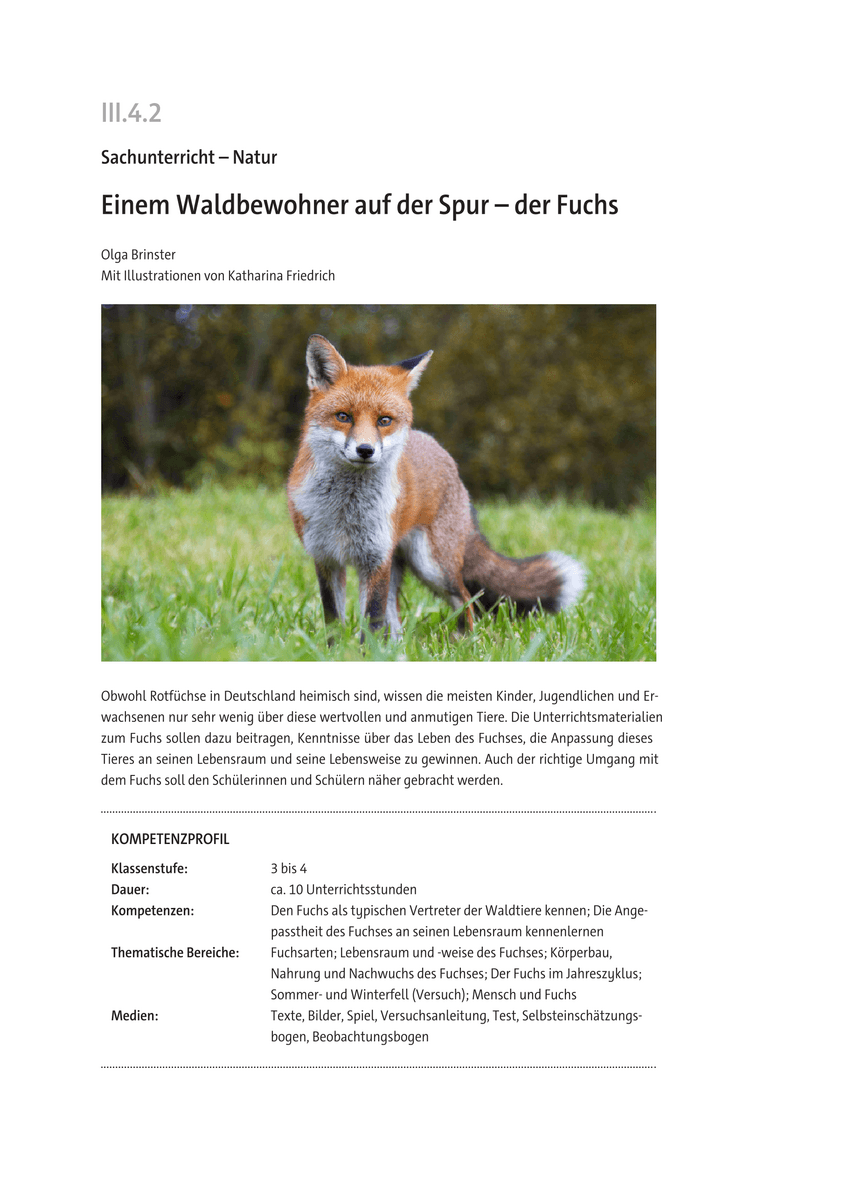 Einem Waldbewohner auf der Spur